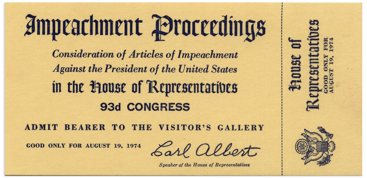 Richard Nixon Impeachment Trial Ticket -- Unused U.S. House Ticket to the Impeachment Trial